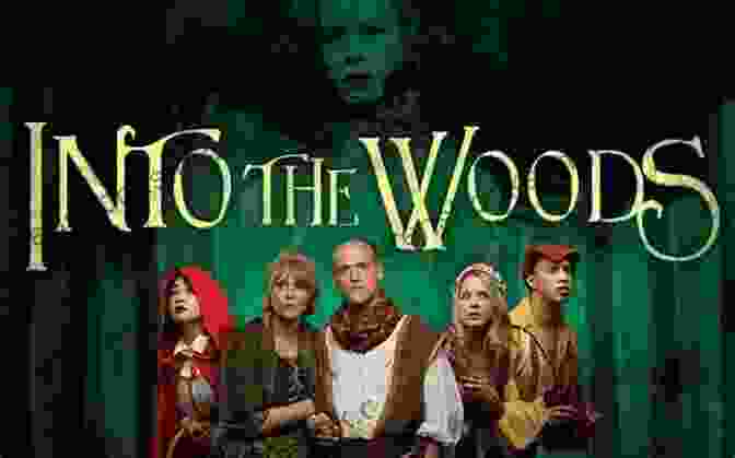 A Dark And Alluring Poster For The Musical Into The Woods, Featuring A Shadowy Forest And Characters From The Story. Into The Woods Stephen Sondheim