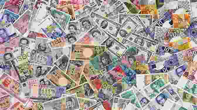 A Variety Of Global Currencies How Global Currencies Work: Past Present And Future