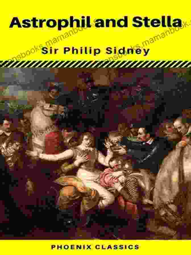 Astrophil And Stella By Sir Philip Sidney, Published By Phoenix Classics Astrophil And Stella (Phoenix Classics)