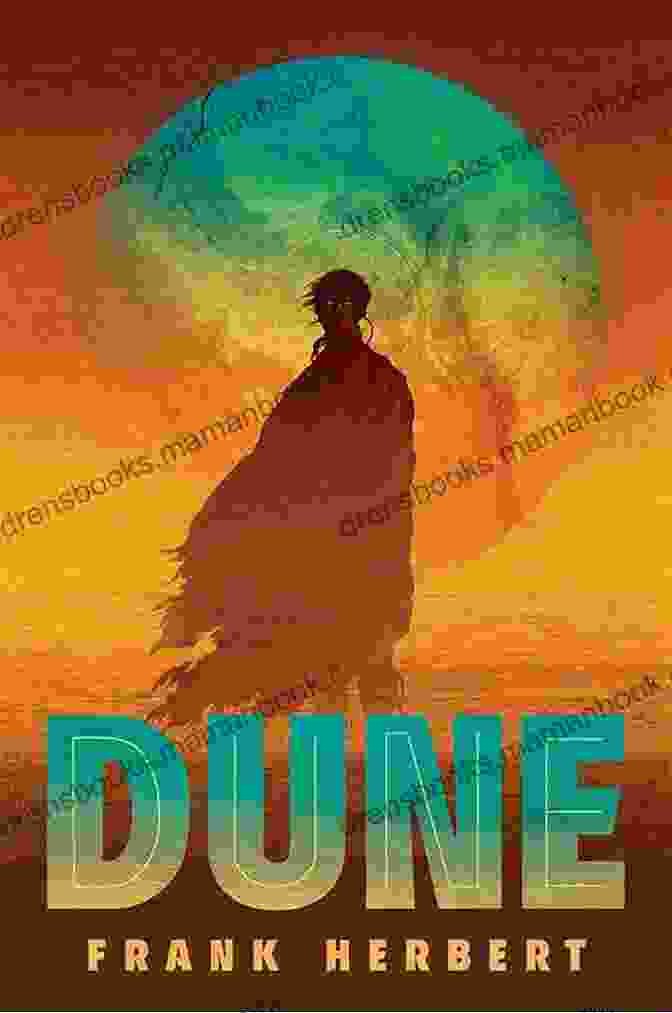 Dune Novel Cover By Frank Herbert, Featuring A Desert Landscape With A Man Riding A Sandworm Dune Frank Herbert