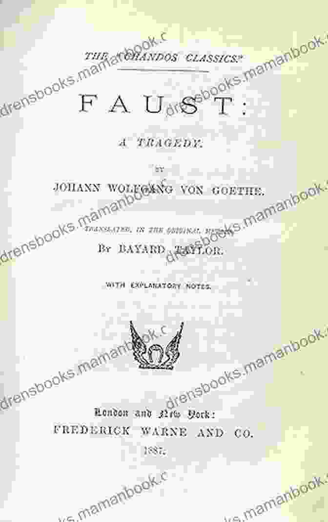 Faust, Goethe's Epic Poem Translated By Bayard Taylor Transplantings: Essays On Great German Poets With Translations