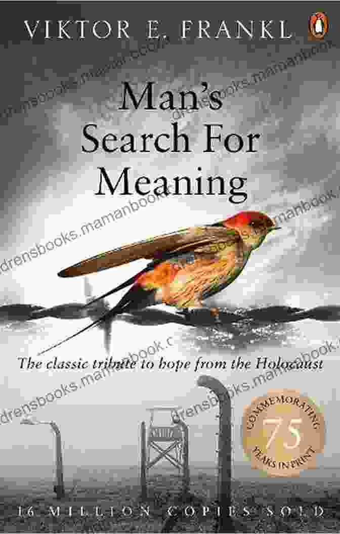 Man's Search For Meaning By Viktor Frankl 100 To Read And Own