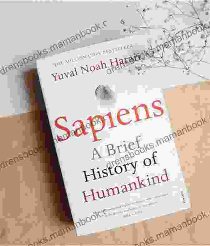 Sapiens: A Brief History Of Humankind By Yuval Noah Harari 100 To Read And Own