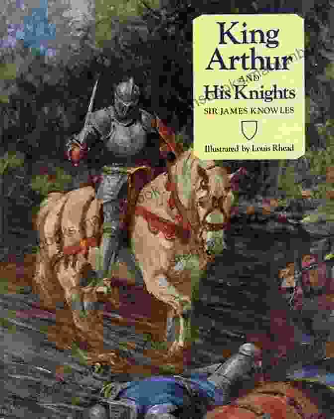 The Enduring Legacy Of King Arthur And His Knights, Inspiring Countless Works Of Art, Literature, And Film. Enchanted: King Arthur And Her Knights
