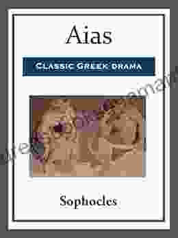 Aias (Greek Tragedy In New Translations)