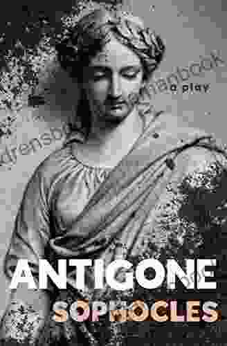 Antigone: A Play (The Oedipus Cycle 3)