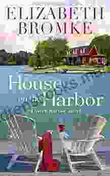 House On The Harbor: A Birch Harbor Novel (Book 1)