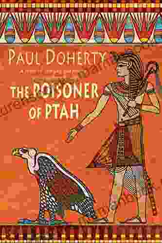 The Poisoner Of Ptah (Amerotke Mysteries 6): A Deadly Killer Stalks The Pages Of This Gripping Mystery