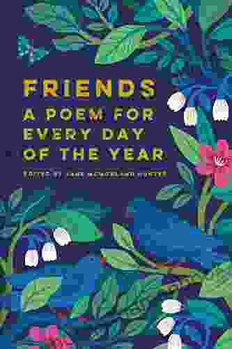 Friends: A Poem For Every Day Of The Year