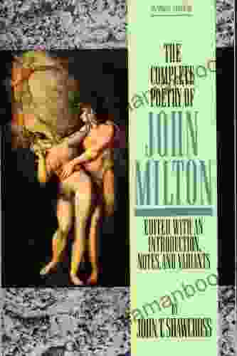 The Complete Poetry Of John Milton