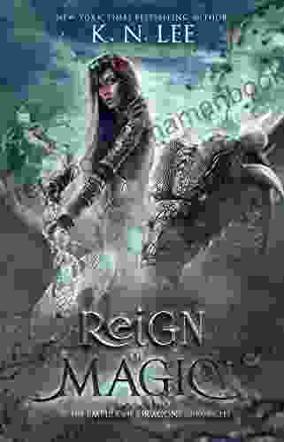Reign Of Magic: An Epic Fantasy Adventure (Empire Of Dragons Chronicles 2)