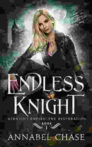 Endless Knight (Midnight Empire: The Restoration 1)