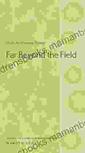 Far Beyond The Field: Haiku By Japanese Women (Translations From The Asian Classics)