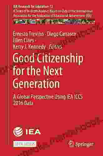 Good Citizenship For The Next Generation: A Global Perspective Using IEA ICCS 2024 Data (IEA Research For Education 12)