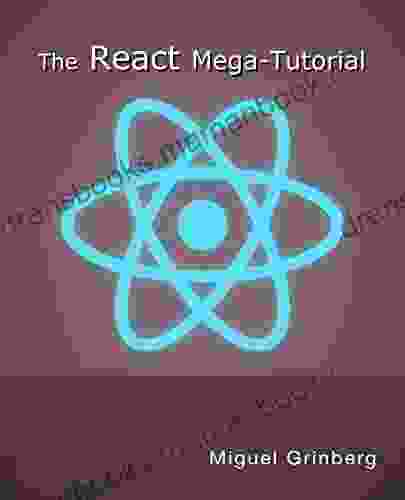The React Mega Tutorial: Learn Front End Development With React By Building A Complete Project Step By Step