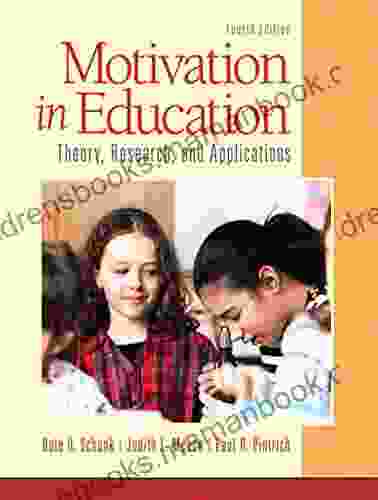 Motivation In Education: Theory Research And Applications (2 Downloads)