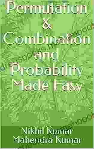 Permutation Combination And Probability Made Easy