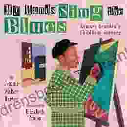 My Hands Sing The Blues: Romare Bearden S Childhood Journey