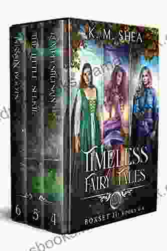 Timeless Fairy Tales: 4 6: Rumpelstiltskin The Little Selkie Puss In Boots (Timeless Fairy Tales Boxset 2)