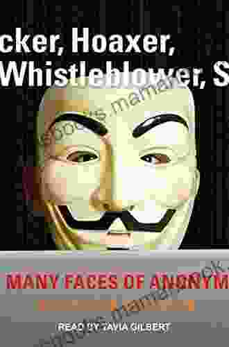 Hacker Hoaxer Whistleblower Spy: The Many Faces Of Anonymous