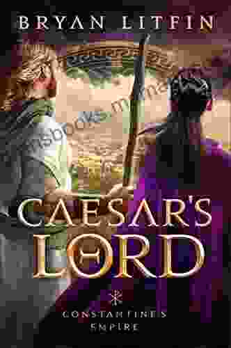Caesar S Lord (Constantine S Empire #3) (Constantine S Empire)