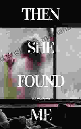 Then She Found Me (A Short Story)