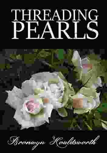Threading Pearls (Stories Of Life Stories Of Love 7)