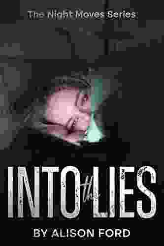 Into The Lies (Night Moves 2)