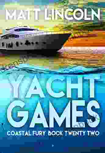Yacht Games (Coastal Fury 22)